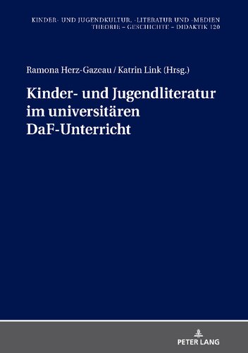 Kinder- und Jugendliteratur im universitären DaF-Unterricht