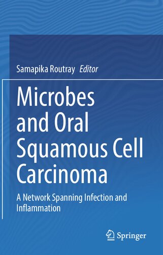 Microbes and Oral Squamous Cell Carcinoma: A Network Spanning Infection and Inflammation