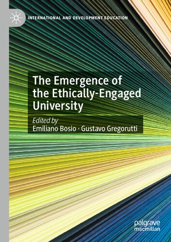 The Emergence of the Ethically-Engaged University (International and Development Education)