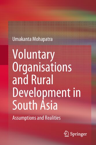 Voluntary Organisations and Rural Development in South Asia: Assumptions and Realities