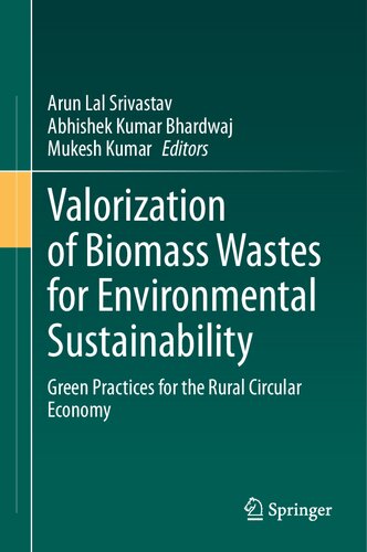 Valorization of Biomass Wastes for Environmental Sustainability: Green Practices for the Rural Circular Economy