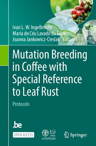 Mutation Breeding in Coffee with Special Reference to Leaf Rust: Protocols (Soziales Gedächtnis, Erinnern und Vergessen – Memory Studies)