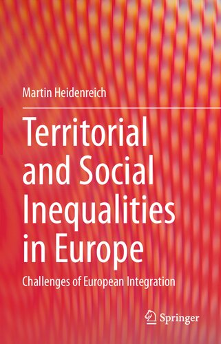 Territorial and Social Inequalities in Europe: Challenges of European Integration