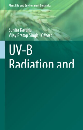 UV-B Radiation and Crop Growth (Plant Life and Environment Dynamics)