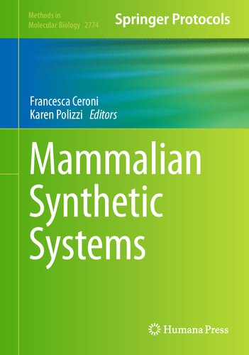 Mammalian Synthetic Systems (Methods in Molecular Biology, 2774)