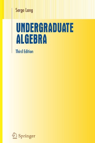 Undergraduate Algebra (Undergraduate Texts in Mathematics)