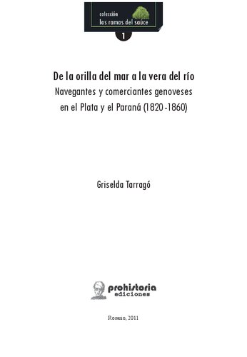 De la orilla del mar a la vera del río. Navegantes y comerciantes genoveses en el Plata y el Paraná (1820-1860)