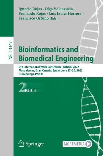 Bioinformatics and Biomedical Engineering: 9th International Work-Conference, IWBBIO 2022, Maspalomas, Gran Canaria, Spain, June 27–30, 2022, Proceedings, Part II (Lecture Notes in Bioinformatics)