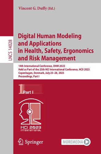 Digital Human Modeling and Applications in Health, Safety, Ergonomics and Risk Management: 14th International Conference, DHM 2023, Held as Part of ... I (Lecture Notes in Computer Science, 14028)