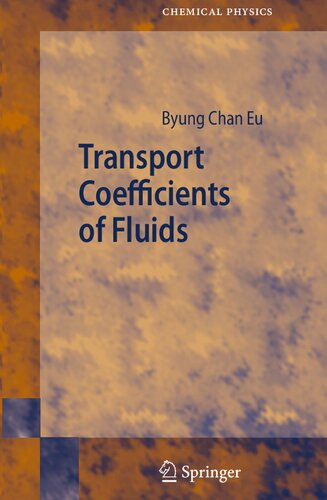 Transport Coefficients of Fluids (Springer Series in Chemical Physics, 82)