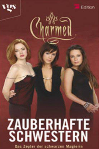 Charmed, Zauberhafte Schwestern, Bd. 32: Das Zepter der schwarzen Magierin