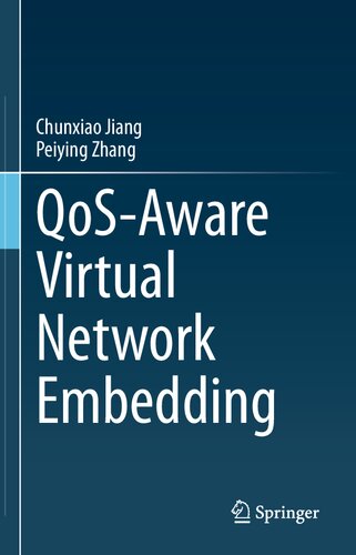 QoS-Aware Virtual Network Embedding