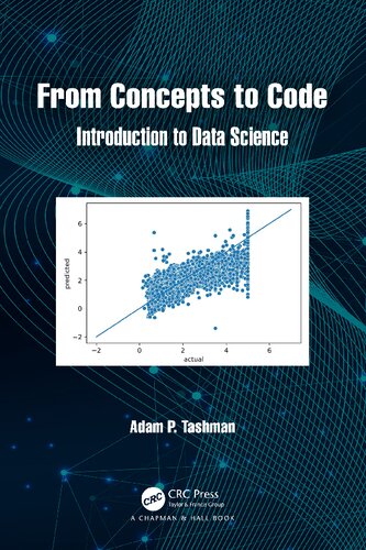 From Concepts to Code: Introduction to Data Science