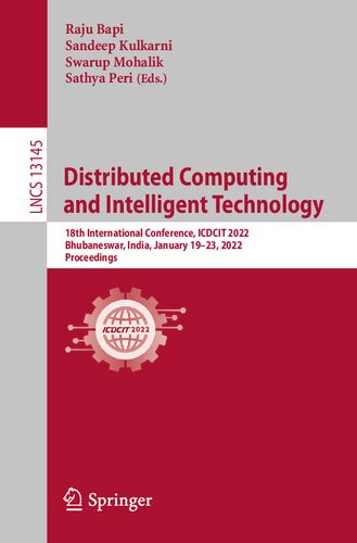 Distributed Computing and Intelligent Technology: 18th International Conference, ICDCIT 2022, Bhubaneswar, India, January 19–23, 2022, Proceedings