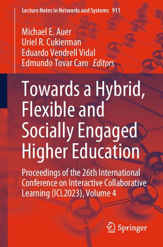 Towards a Hybrid, Flexible and Socially Engaged Higher Education: Proceedings of the 26th International Conference on Interactive Collaborative Learning (ICL2023)