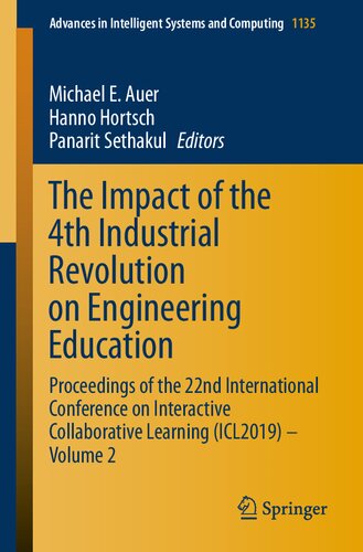The Impact of the 4th Industrial Revolution on Engineering Education: Proceedings of the 22nd International Conference on Interactive Collaborative ... in Intelligent Systems and Computing, 1135)
