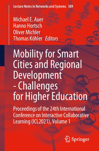 Mobility for Smart Cities and Regional Development - Challenges for Higher Education: Proceedings of the 24th International Conference on Interactive ... (Lecture Notes in Networks and Systems, 389)