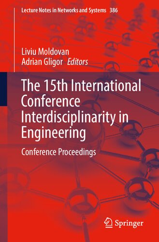 The 15th International Conference Interdisciplinarity in Engineering: Conference Proceedings (Lecture Notes in Networks and Systems, 386)