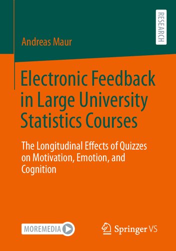 Electronic Feedback in Large University Statistics Courses: The Longitudinal Effects of Quizzes on Motivation, Emotion, and Cognition