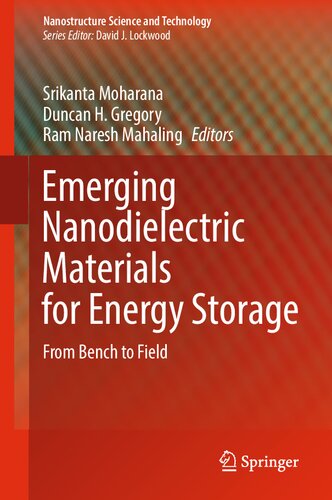 Emerging Nanodielectric Materials for Energy Storage: From Bench to Field