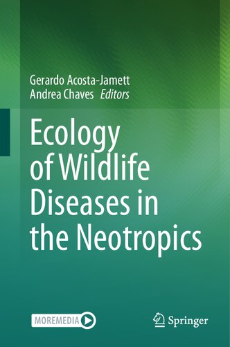 Ecology of Wildlife Diseases in the Neotropics
