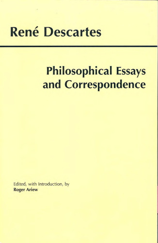 Philosophical Essays and Correspondence (Descartes)