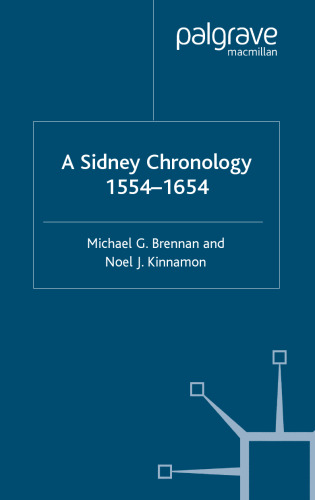 A Sidney Chronology: 1551-1654 (Author Chronologies)