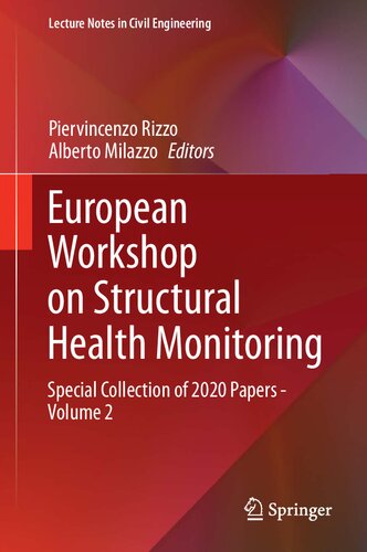 European Workshop on Structural Health Monitoring: Special Collection of 2020 Papers - Volume 2 (Lecture Notes in Civil Engineering, 128)