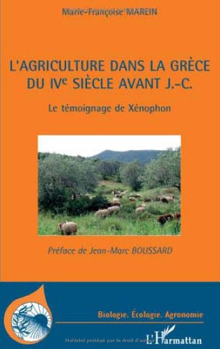 L'agriculture dans la Grèce du IVe siècle avant J-C: le témoignage de Xénophon