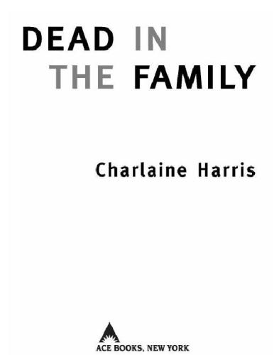 Dead in the Family (Sookie Stackhouse, Book 10)