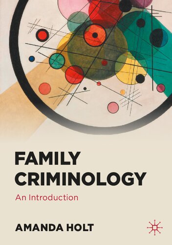 Family Criminology: An Introduction