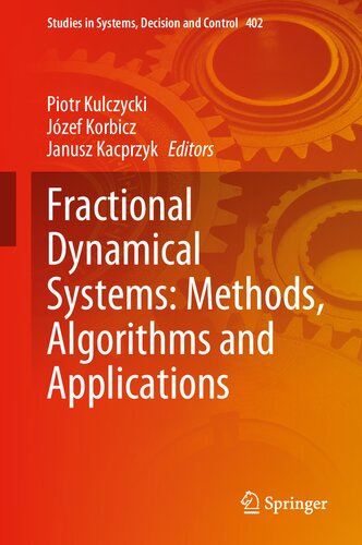 Fractional Dynamical Systems: Methods, Algorithms and Applications (Studies in Systems, Decision and Control, 402)