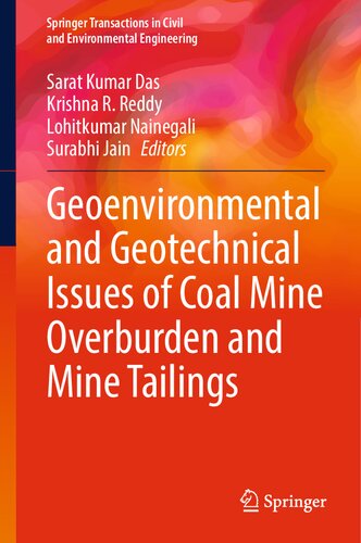 Geoenvironmental and Geotechnical Issues of Coal Mine Overburden and Mine Tailings (Springer Transactions in Civil and Environmental Engineering)