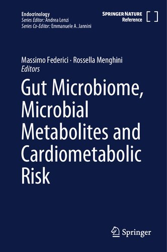 Gut Microbiome, Microbial Metabolites and Cardiometabolic Risk (Endocrinology)