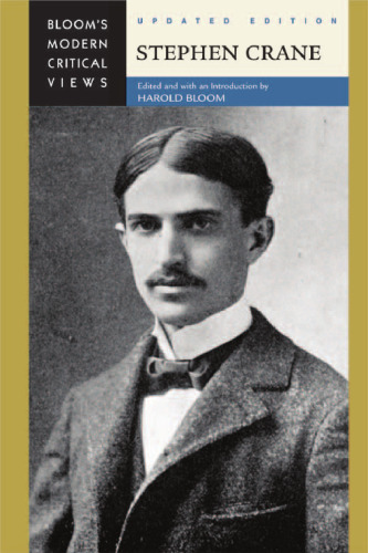 Stephen Crane (Bloom's Modern Critical Views), Updated Edition