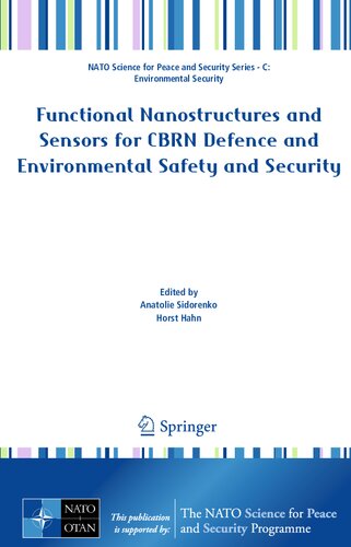 Functional Nanostructures and Sensors for CBRN Defence and Environmental Safety and Security (NATO Science for Peace and Security Series C: Environmental Security)