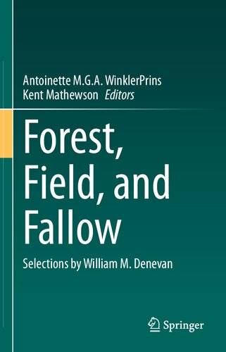 Forest, Field, and Fallow: Selections by William M. Denevan