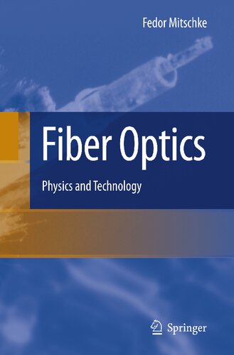 Fiber Optics: Physics and Technology