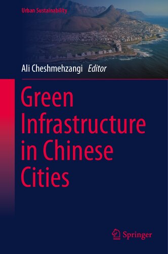 Green Infrastructure in Chinese Cities (Urban Sustainability)