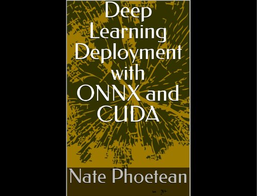 Deep Learning Deployment with ONNX and CUDA