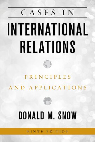 Cases in International Relations: Principles and Applications