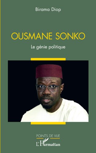 Ousmane Sonko: Le génie politique (French Edition)