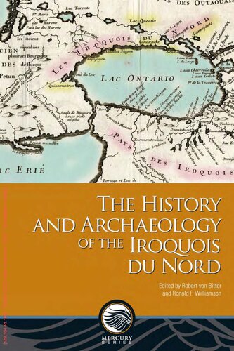 The History and Archeology of the Iroquois du Nord (Mercury Series)