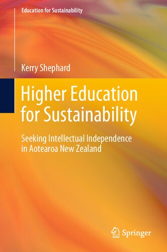 Higher Education for Sustainability: Seeking Intellectual Independence in Aotearoa New Zealand
