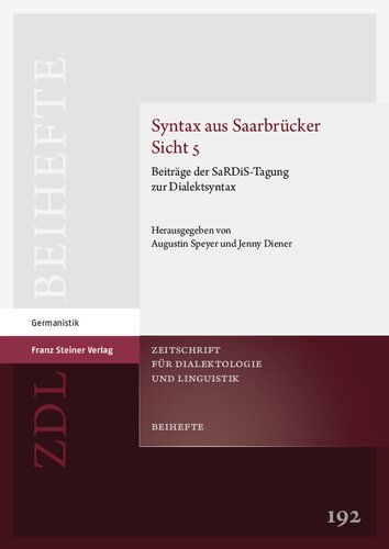 Syntax aus Saarbrücker Sicht 5: Beiträge der SaRDiS-Tagung zur Dialektsyntax