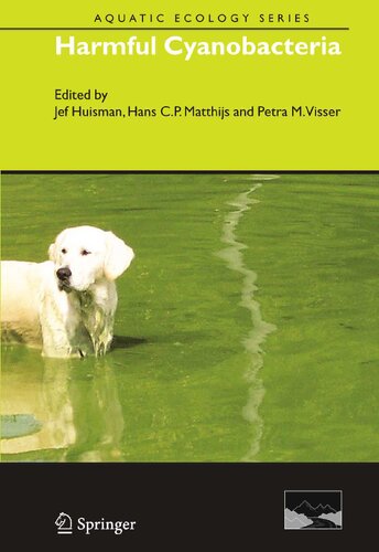 Harmful Cyanobacteria (Aquatic Ecology Series, 3)