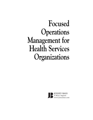 Focused Operations Management for Health Services Organizations