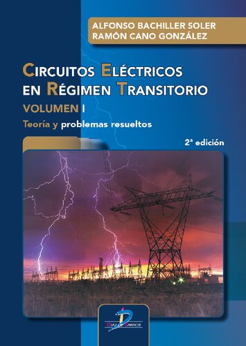 Circuitos Eléctricos en Régimen Transitorio: Teoría y problemas resueltos