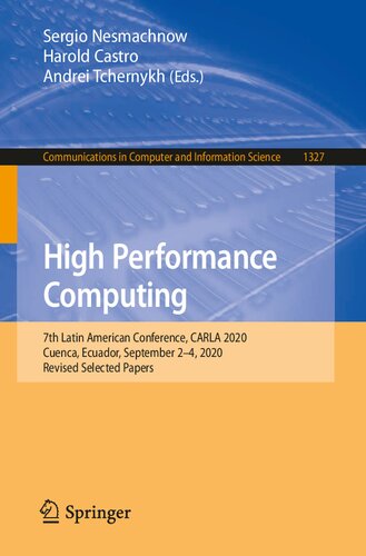 High Performance Computing: 7th Latin American Conference, CARLA 2020, Cuenca, Ecuador, September 2–4, 2020, Revised Selected Papers (Communications in Computer and Information Science)