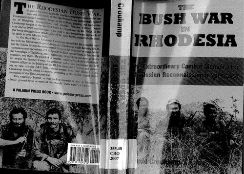 The Bush War in Rhodesia: The Extraordinary Combat Memoir of a Rhodesian Reconnaissance Specialist - Incomplete Copy